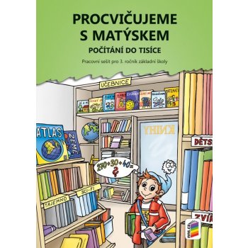 Procvičujeme s Matýskem Počítání do tisíce