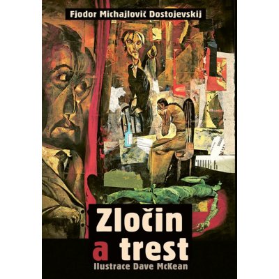 Zločin a trest - Dostojevskij Fjodor Michajlovič – Zbozi.Blesk.cz