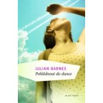 Pohlédnout do slunce - Julian Barnes – Hledejceny.cz