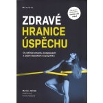 Zdravé hranice úspěchu – Hledejceny.cz