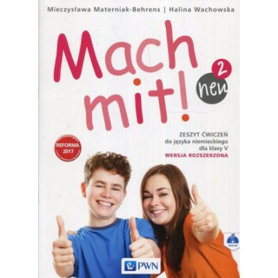 Mach mit! neu 2. Język niemiecki. Szkoła podstawowa klasa 5. Zeszyt ćwiczeń. Wersja rozszerzona