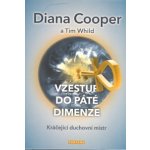 Diana Cooper Vzestup do páté dimenze – Zboží Mobilmania