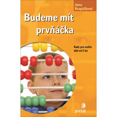 Budeme mít prvňáčka, Rady pro rodiče dětí od 5 let – Zboží Mobilmania