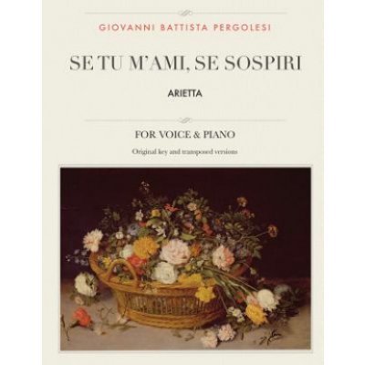 Se tu m'ami, se sospiri: Arietta, For High, Medium and Low Voices – Hledejceny.cz
