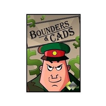 Bounders and Cads