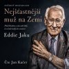 Audiokniha Nejšťastnější muž na Zemi - Eddie Jaku