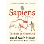 Sapiens: A Graphic Novel - Yuval Noah Harari, David Casanave ilustrácie – Zboží Mobilmania