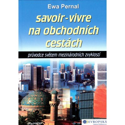 SAVOIR-VIVRE NA OBCHODNÍCH CESTÁCH – Hledejceny.cz