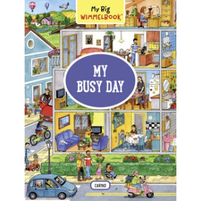 My Big Wimmelbook: My Busy Day – Zbozi.Blesk.cz