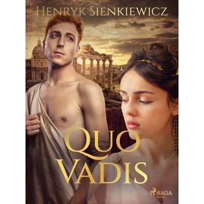 Quo Vadis - Henryk Sienkiewicz – Hledejceny.cz