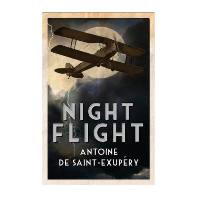 Night Flight - Alma Classics - Antoine de Saint-Exupery