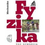 Fyzika pro gymnázia - Mechanika + CD – Hledejceny.cz