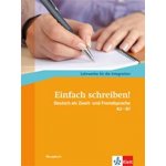 Einfach schreiben! A2-B1 - Übungsbuch – Hledejceny.cz