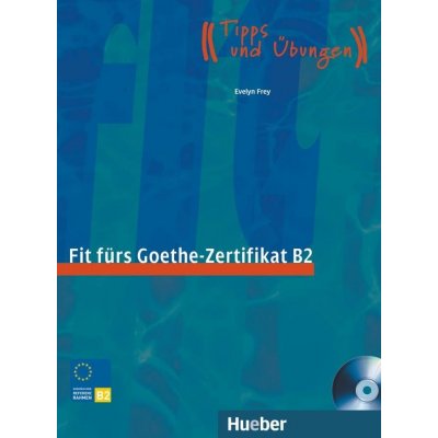 Fit furs Goethe - Zertifikat B2 – Hledejceny.cz