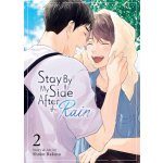 STAY BY MY SIDE AFTER THE RAIN V02 – Sleviste.cz