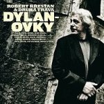 Robert Křesťan & Druhá tráva - Dylanovky CD – Zboží Dáma