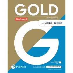 Gold C1 Advanced Course Book with Interactive eBook, Online Practice, Digital Resources and App, 6e - Thomas Amanda, Burgess Sally