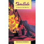 Shambhala: In Search of the New Era Roerich NicholasPaperback – Hledejceny.cz