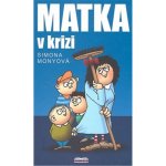 Matka v krizi – Sleviste.cz