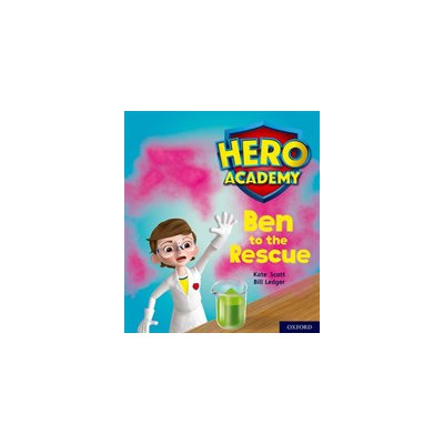 Hero Academy: Oxford Level 5, Green Book Band: Ben to the Rescue