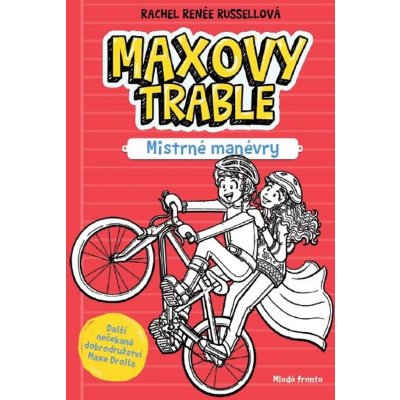 Maxovy trable: Mistrné manévry - Rachel Renée Russell – Zboží Mobilmania