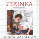 Cizinka - Gabaldon Diana