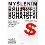 Myšlením k bohatství - Napoleon Hill – Hledejceny.cz