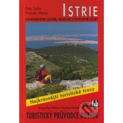 ISTRIE TURISTICKÝ PRŮVODCE ROTHER Soler Stimac