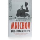 Kniha Mnichov. krize appeasementu 1938 - David Faber - Bourdon