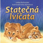 Statečná lvíčata - Lenka Rožnovská, Iveta Autratová – Hledejceny.cz