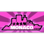 Monaco: Whats Yours Is Mine – Hledejceny.cz