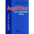 Angličtina pro zdravotní sestry - English for Nurses - Sergej V. Buldov, Marie Maxerová