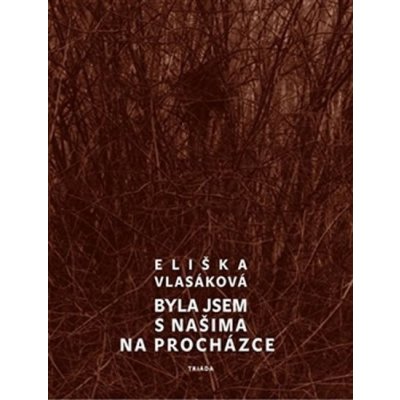 Byla jsem s našima na procházce Eliška Vlasáková – Zbozi.Blesk.cz