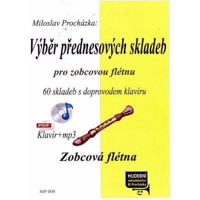 Výběr přednesových skladeb pro zobcovou flétnu – Zbozi.Blesk.cz