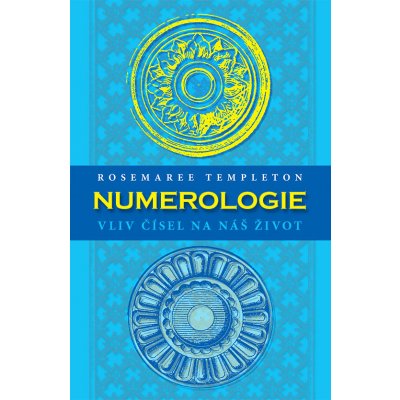 Numerologie - Vliv čísel na náš život - Rosemaree Templeton