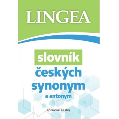 Slovník českých synonym a antonym - autorů kolektiv