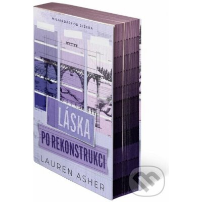 Láska po rekonstrukci - Lauren Asher – Hledejceny.cz