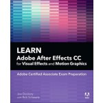 Learn Adobe After Effects CC for Visual Effects and Motion Graphics, 1/e – Hledejceny.cz