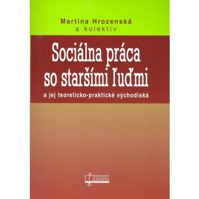 Sociálna práca so staršími ľuďmi – Sleviste.cz
