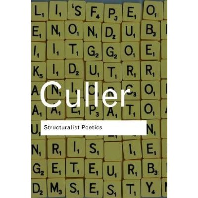 Structuralist Poetics - J. Culler Structuralism, L