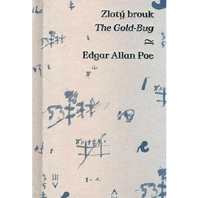 Zlatý brouk/The Gold-Bug - Edgar Allan Poe – Hledejceny.cz