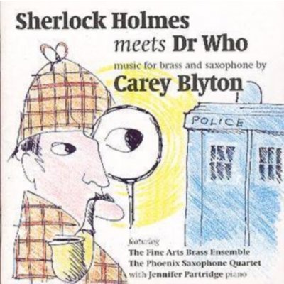 Sherlock Holmes meets Doctor Who - Music for Brass & Saxophone Quartet – Zbozi.Blesk.cz