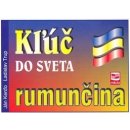 Kľúč do sveta rumunčina - Ján Kerďo, Ladislav Trup