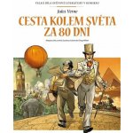 Cesta kolem světa za 80 dní - Velká díla světové literatury v komiksu – Hledejceny.cz
