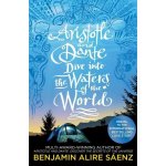 Aristotle and Dante Dive Into the Waters of the World - Benjamin Alire Sáenz – Zboží Dáma