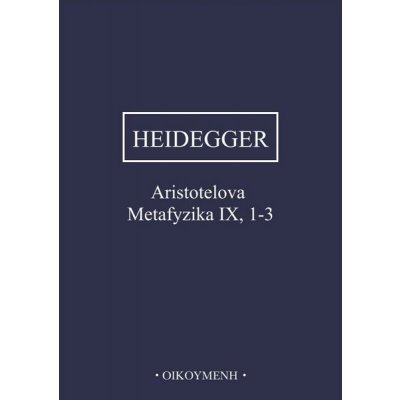Aristotelova Metafyzika IX, 1-3 – Hledejceny.cz