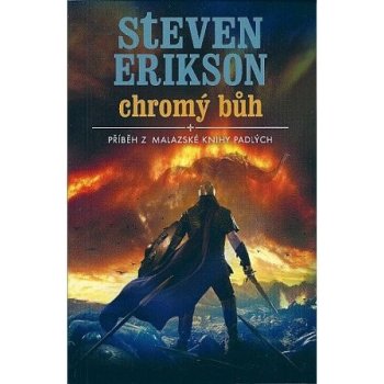 CHROMÝ BŮH /10/ - Erikson Steven