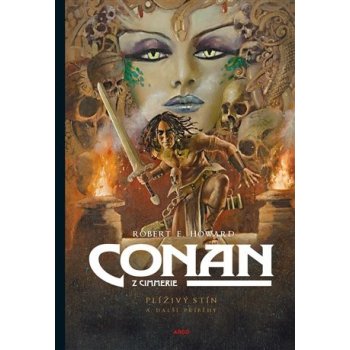Conan Plíživý stín a další příběhy