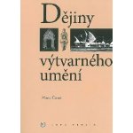 Dějiny výtvarného umění - Marie Černá – Hledejceny.cz