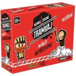 Komu zvoní tramvaj: Mládeži nepřístupno (rozšírenie) - Scott Houser – Hledejceny.cz